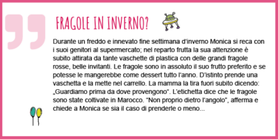 Una storia sulla fragole in inverno